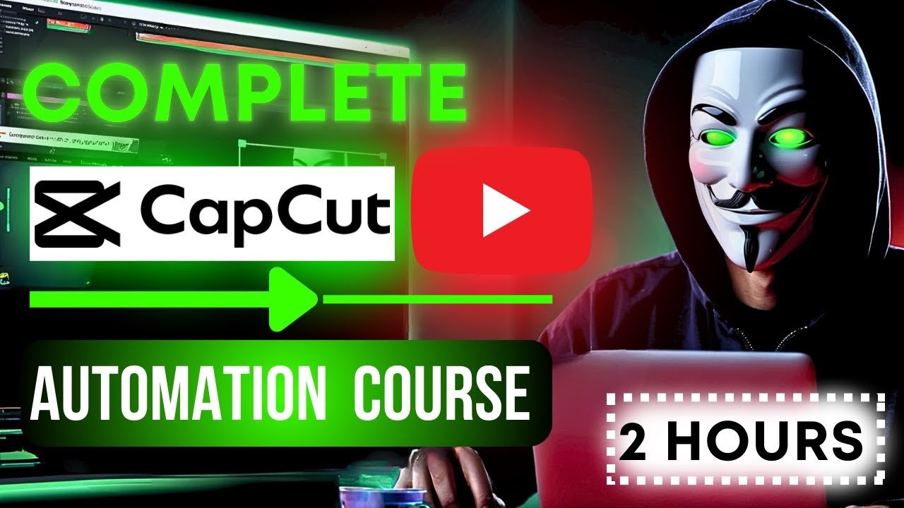 Faceless YouTube Channel Automation Success with CapCut - Complete 2 Hour Course