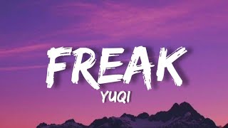 YUQI - "FREAK" (Lyrics)