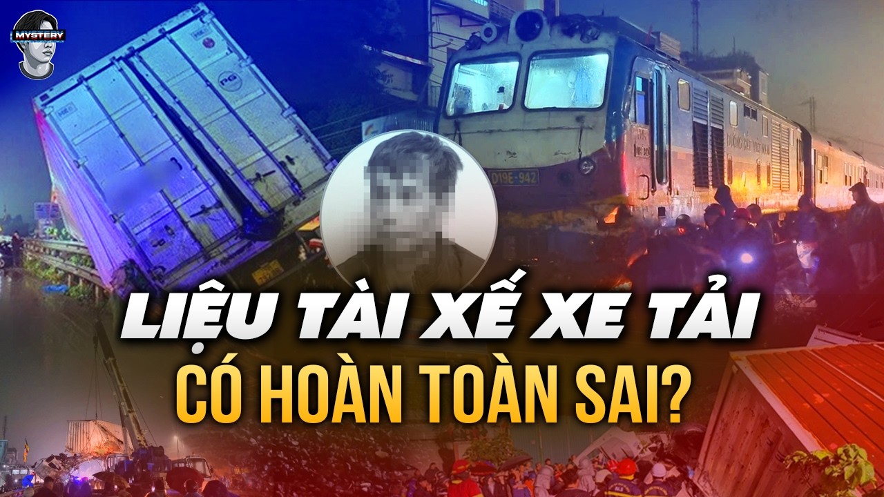 NGUYÊN NHÂN “RỢN NGƯỜI” VỤ TÀU HỎA “VA” XE TẢI TẠI HÀ NỘI