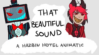 That Beautiful Sound || Hazbin Hotel Animatic