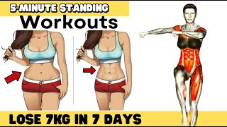 LOSE 7 LBS | IN 7 DAYS | 7 STANDING EXERCISES - ANY One Can Do It