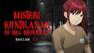 The Mystery Of The Witch Of Sma Dhokona Ii part11 Powered By Dhot Design dhotdesign