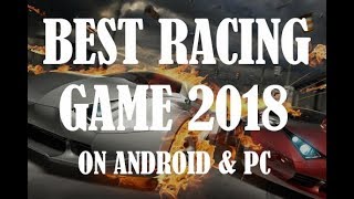 best racing games 2018 || Android and PC Racing Games screenshot 5