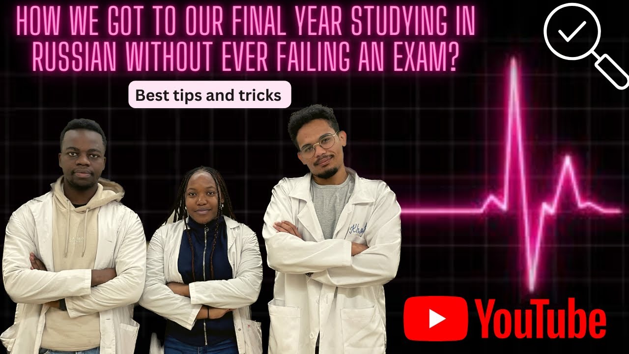 STUDYING MEDICINE IN RUSSIANIs it worth it ?Tips from final year