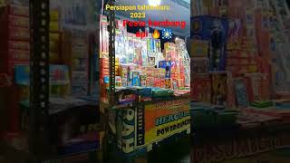 Persiapan Tahun Baru 2023 Pesta Kembang Api short subscribe short shorts
