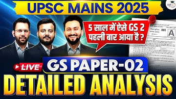 UPSC Mains 2025 GS Paper 2  Detailed Analysis | GS 2 First Reaction And Complete Analysis | STUDYIQ
