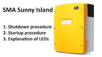 SMA Sunny Island Startup & Shutdown Procedure