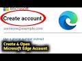 How to Create/Open Microsoft Edge Account 2023