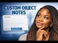 Add Notes to Custom Objects: Link Contacts and Opportunities