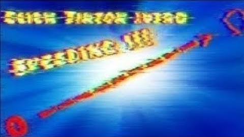 Click Tiktok intro Speeding up 0 to absolute Infinity [16/16] Final