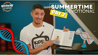 Summertime Devotional - Day 2 - How great is our God