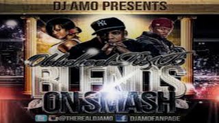 DJ AMO PRESENTS - OLD SCHOOL R&B BLENDS ON SMASH [2013]