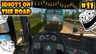 ★ IDIOTS on the road #11 - ETS2MP | Funny moments - Euro Truck Simulator 2 Multiplayer