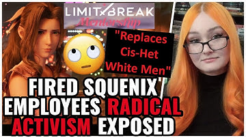 FIRED Activists EXPOSED, Square Enix Devs Called Out For Demanding More DEI & Men Getting Fired