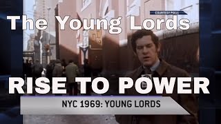“THE YOUNG LORDS” RISE TO POWER According  to Geraldo Rivera.