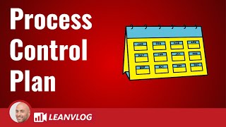 Process Control Plan - The Best Way to Control Processes