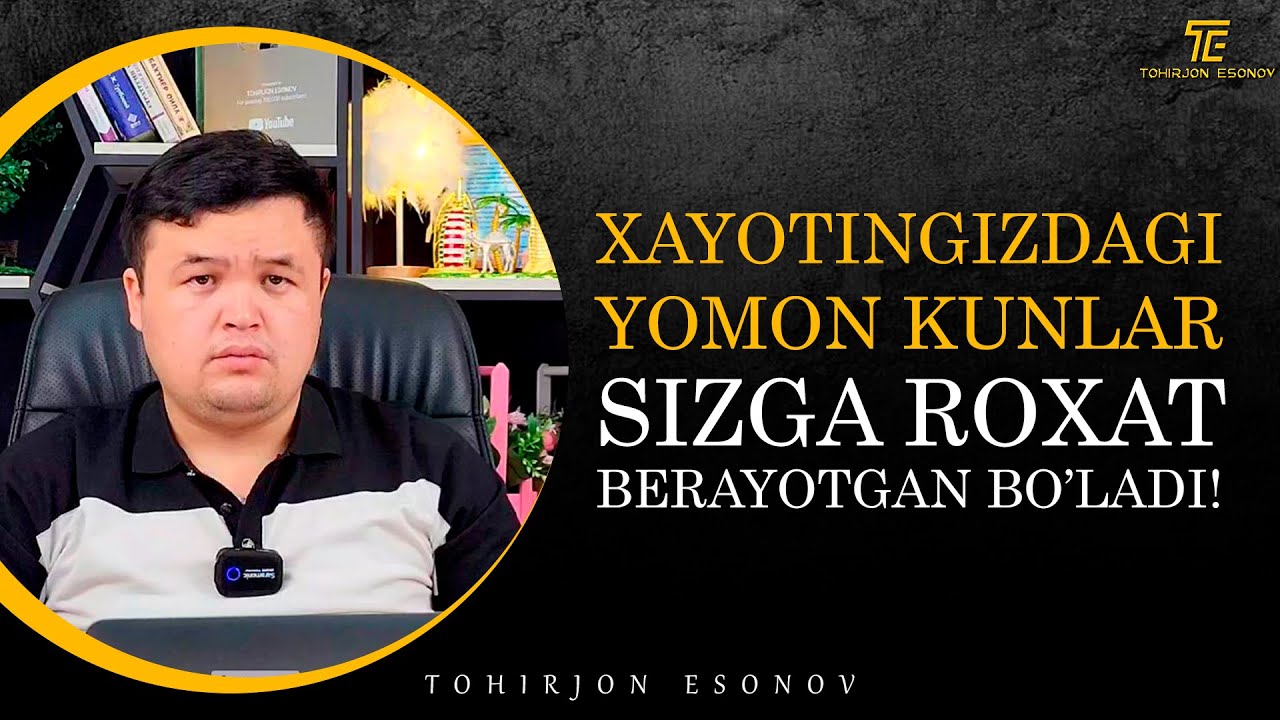 NIMA UCHUN YOMON VAZIYATLARDAN ANGLAMAGAN XOLDA ROXATLANASIZ?