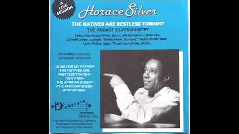 Horace Silver The Natives Are Restless Tonight