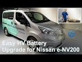 Nissan e-NV200 HV Battery Upgrade - Simple Install