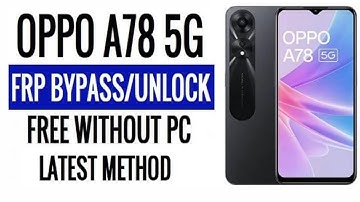 OPPO A78 5g Frp Bypass New Method Android 13,All OPPO Frp Bypass New 2023,Oppo a78 frp bypass,