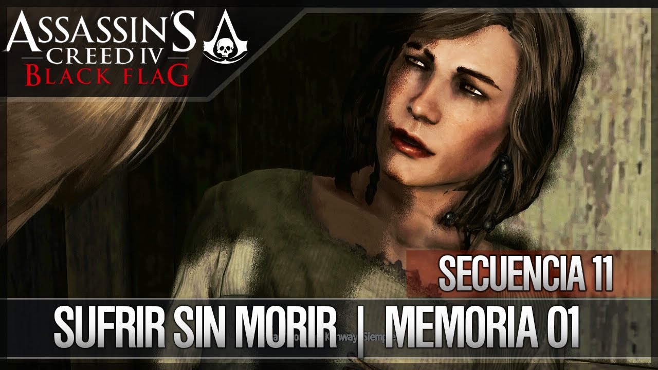 dlcl stanford Assassin's Creed 4 Black Flag | Walkthrough | Secuencia 11 | Sufrir sin morir | 1 | 100%