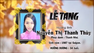 LỄ TANG-THANH THÙY 24/04/20 - P1 4K