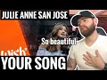 [American Ghostwriter] Reacts to: Julie Anne San Jose sings “Your Song” (Parokya Ni Edgar) Live!