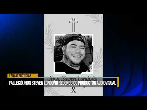 Falleció el reconocido productor audiovisual Jhon Steven Londoño