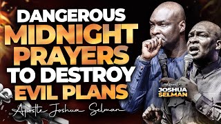 MIRACLE LOADED MIDNIGHT PRAYER! 12AM – 5AM PROPHETIC FIRE | APOSTLE JOSHUA SELMAN