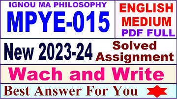 MPYE 015 solved assignment 2023-24 in english / mpye 015 solved assignment 2024 / ignou mpye 015