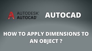 HOW TO APPLY DIMENSIONS TO YOUR DRAWING IN AUTOCAD USING SMART DIMENSION COMMAND?