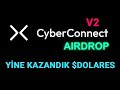 CyberConnect Airdrop / Yeni Bilgiler / Yan Projelerden Alınacak Airdroplar !!!