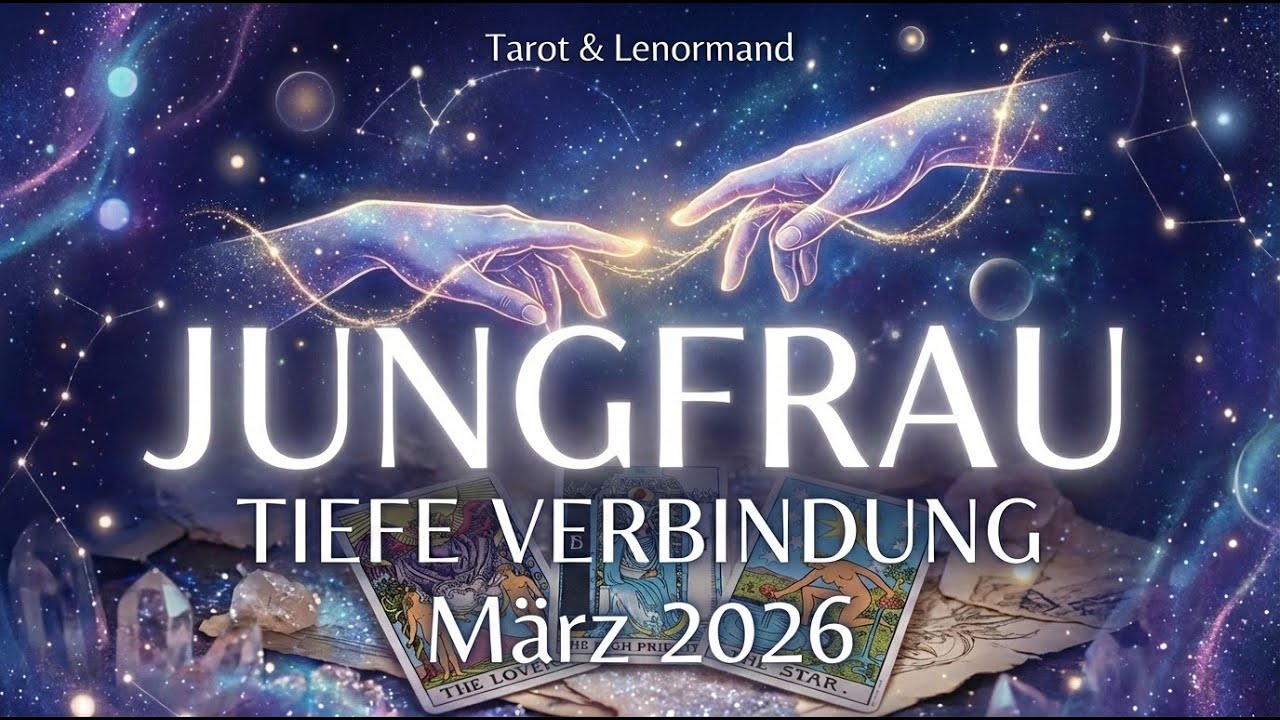 #Jungfrau ♍️ März 2026 | Eine tiefe, intime Verbindung entsteht oder vertieft sich. 