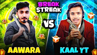 Break 25 Winning Streak Aawara Vs Kaal Yt कल क गसस आ गय Free Fire Max