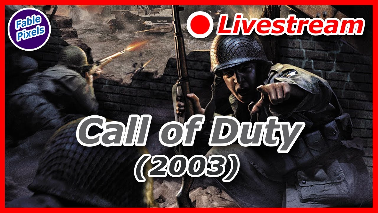Call of Duty (2003) – Live Gameplay | Fable Pixels