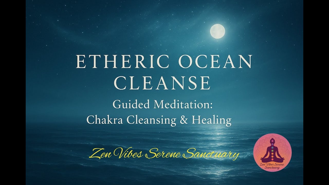 Guided Meditation  Etheric Ocean Energy Clearing