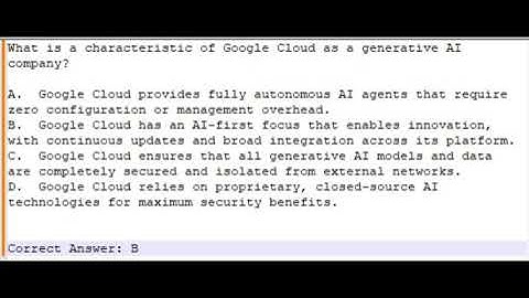 What is a characteristic of Google Cloud as a generative AI company?