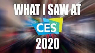 CES 2020: Things I Saw! (Cool and Weird Tech)