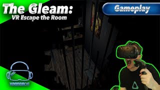 The Gleam: VR Escape the Room - Horror-Escape Room [Let's Play][Gameplay][HTC Vive][Virtual Reality] screenshot 2