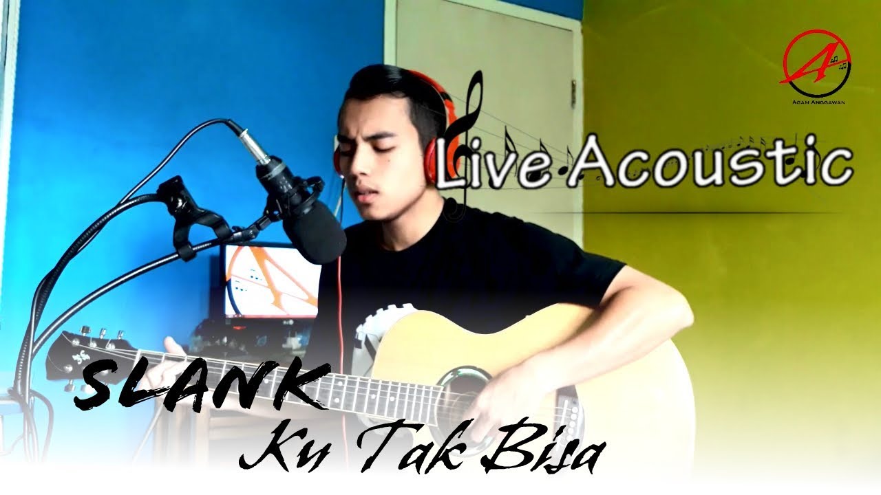 SLANK KU TAK BISA Cover Live Acoustic Lagu Nostalgia SLANK KU TAK BISA Cover Live Acoustic Lagu Nostalgia