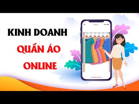 Ý TƯỞNG KINH DOANH ONLINE ✍️ Kinh doanh Quần Áo Online