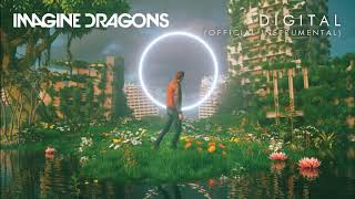 Imagine Dragons - Digital (Official Instrumental)