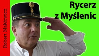 Robert Makłowicz odc. 9 "Rycerz z Myślenic" + Bonus track.