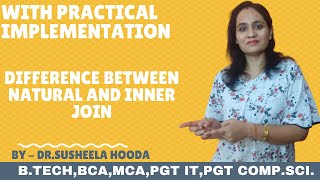 SQL-Lec 9: Difference between Natural Join and Inner Join|SQL|Complete SQLCourse|PGT|B.TECH|MCA|BCA