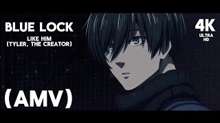 Blue Lock - Like Him (Tyler, The Creator) (AMV) 4K 60fps