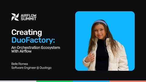 Creating DuoFactory- a Orchestration Ecosystem with Airflow - Airflow Summit 2025