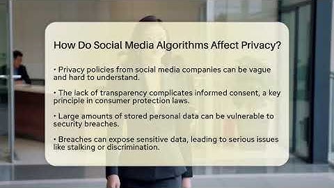 How Do Social Media Algorithms Affect Privacy? - Consumer Laws For You