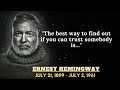 Quotes by Ernest Hemingway bold and clear thoughts about writing, people and life |  Best Aphorisms