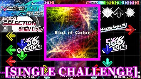 【DDR GP(A20 PLUS)】 Riot of Color / TAG [SINGLE CHALLENGE] 譜面確認+Clap