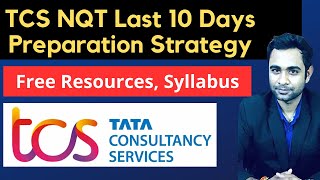 TCS NQT 10 Days Preparation Strategy | Free Resources, Syllabus & Actual Question